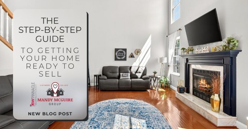 The Step-by-Step Guide to Getting Your Home Ready to Sell